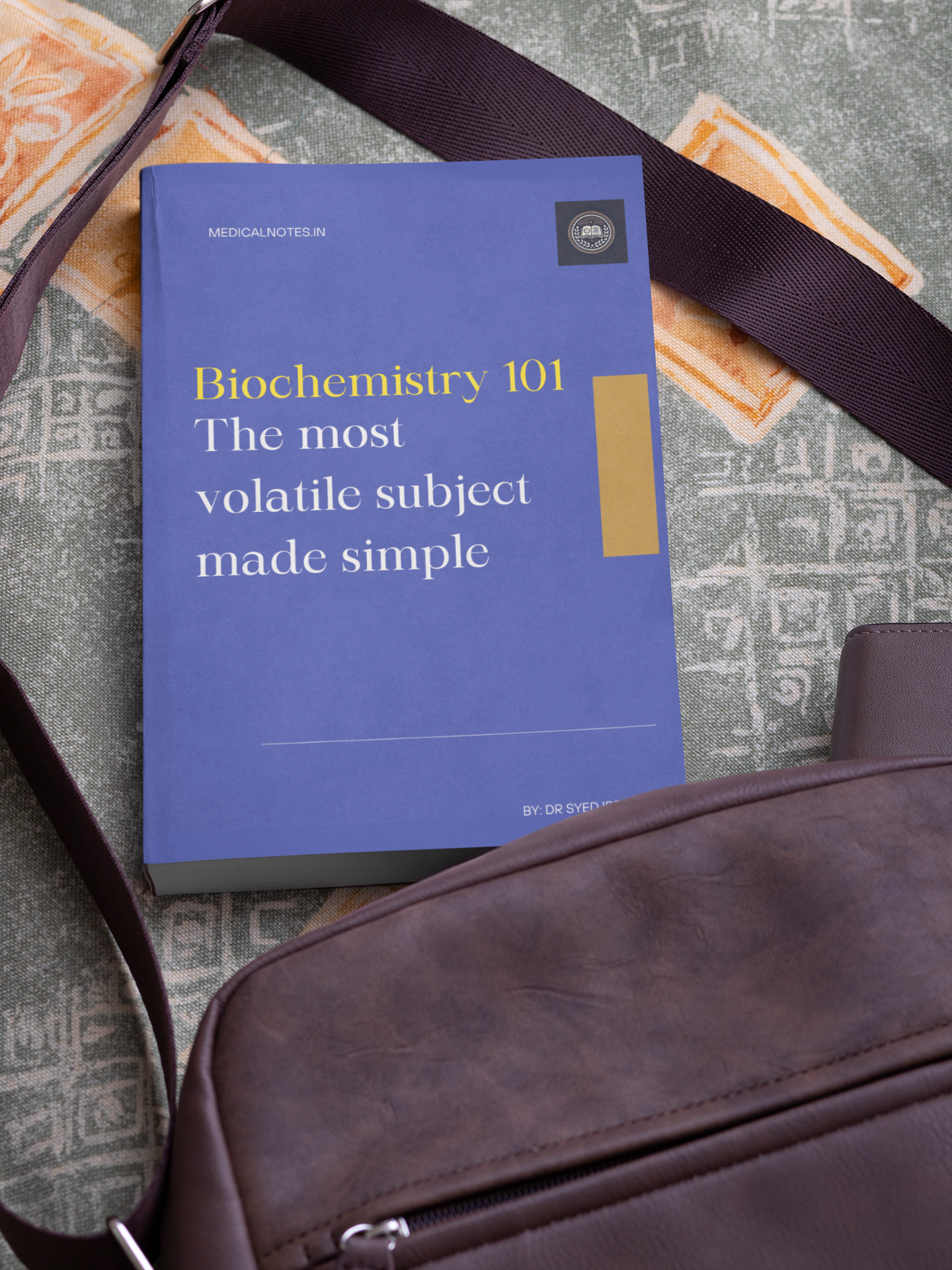 Biochemistry 101 – The Most Volatile Subject Made Simple