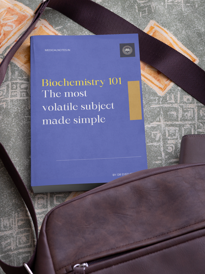Biochemistry 101 – The Most Volatile Subject Made Simple